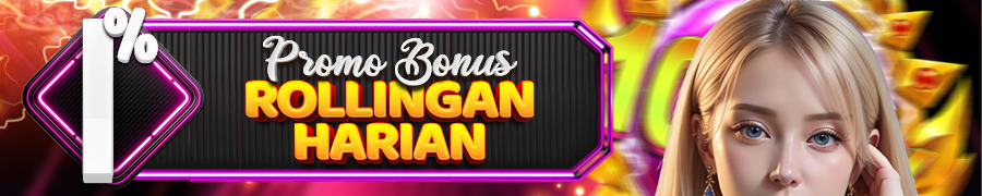 BONUS HARIAN TURNOVER & ROLLINGAN CASINO 1%